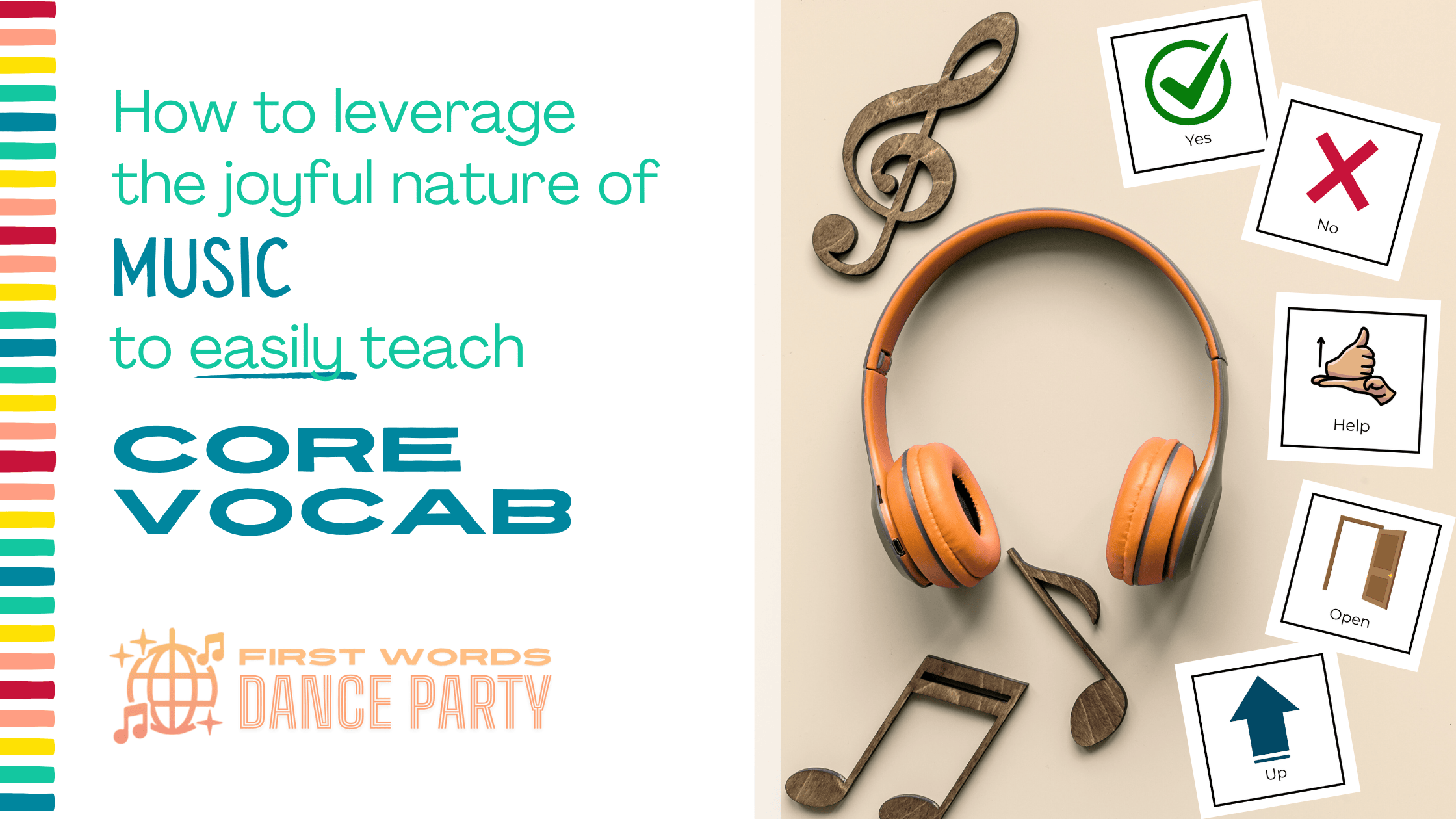 Headphones playing music for speech therapy with core vocab symbols surrounding them. 