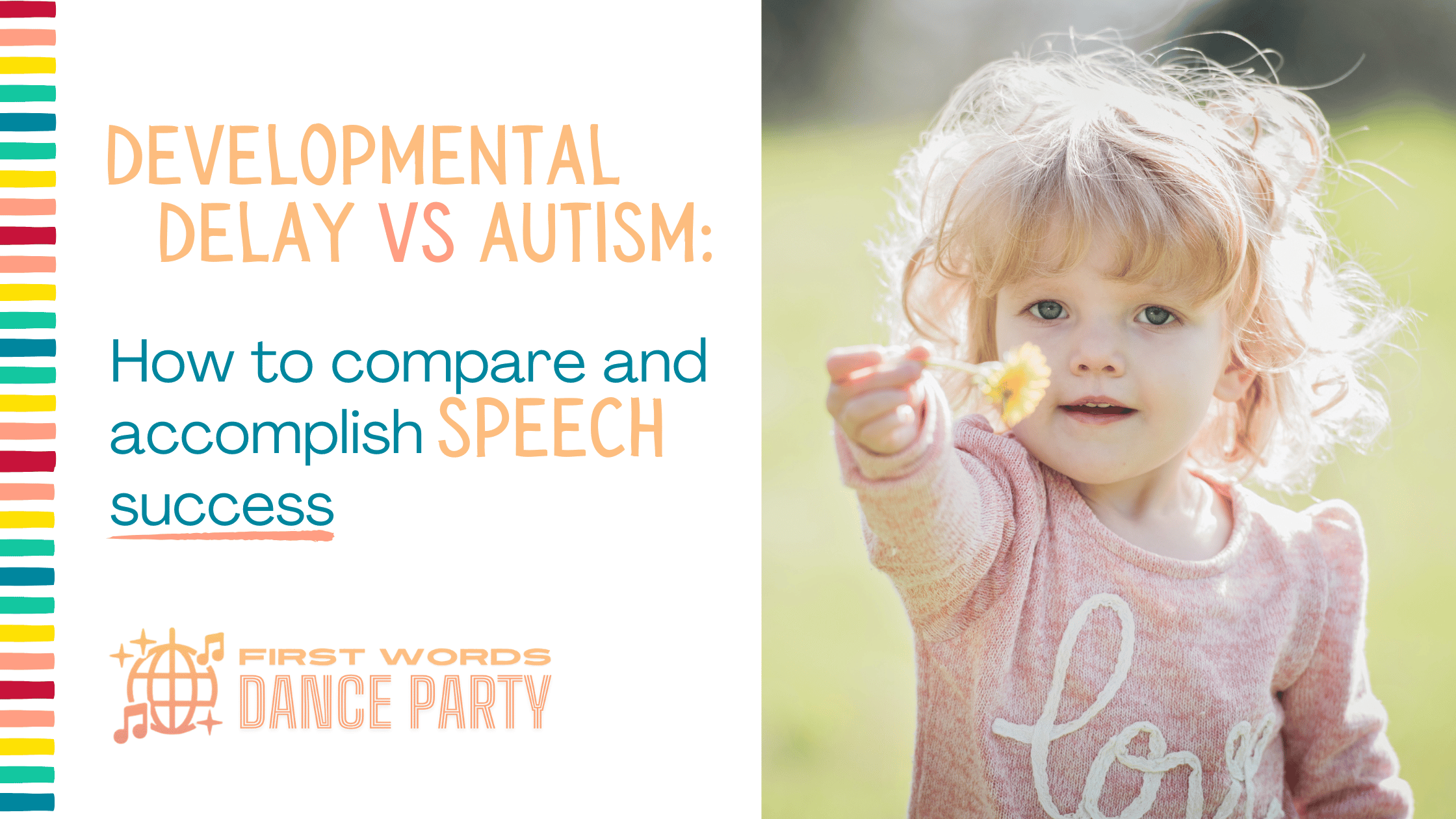 A child whose parent wonders whether it's developmental delay vs autism affecting their development.