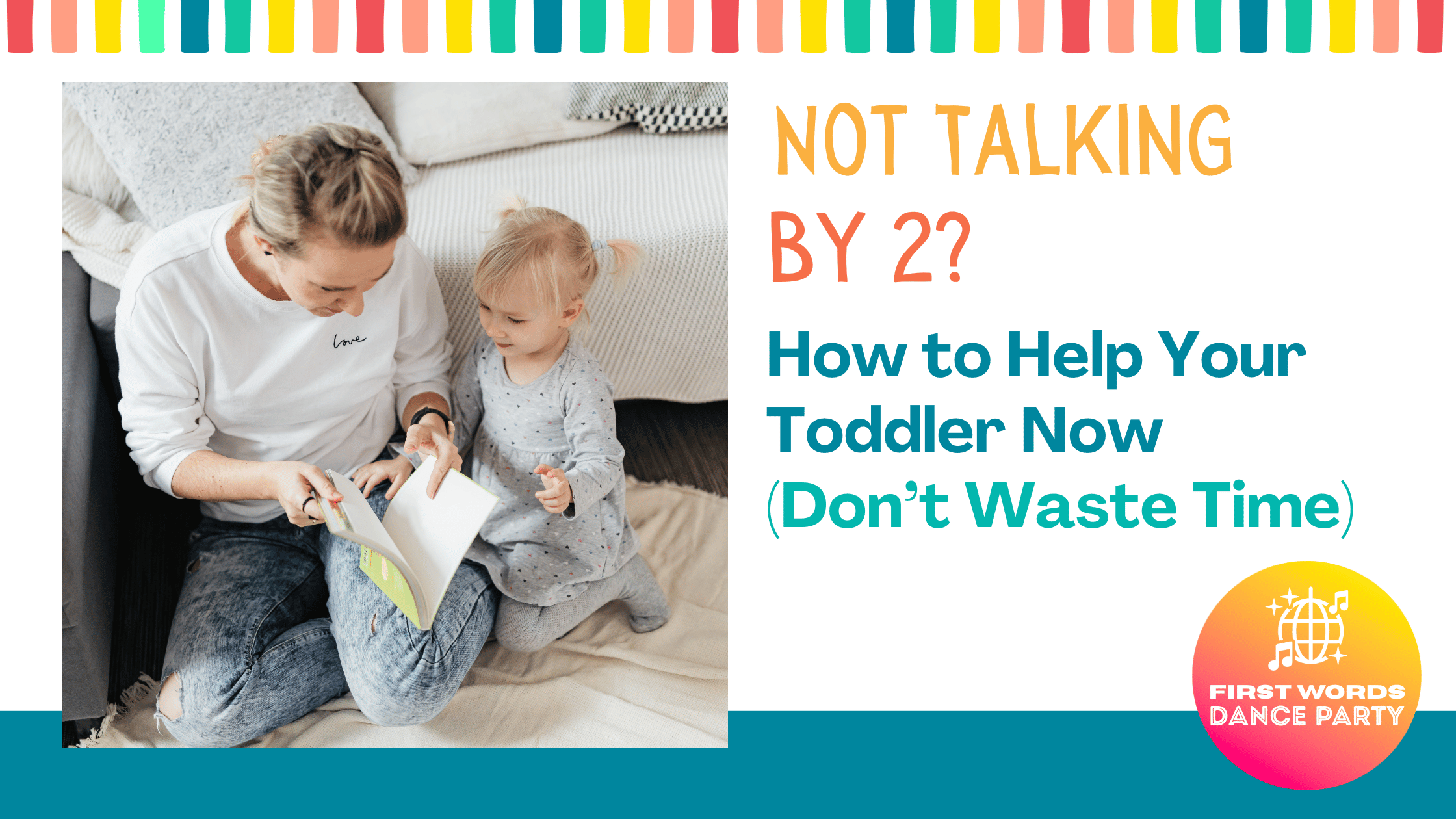 A mother reading to her toddler, who is not talking by 2.