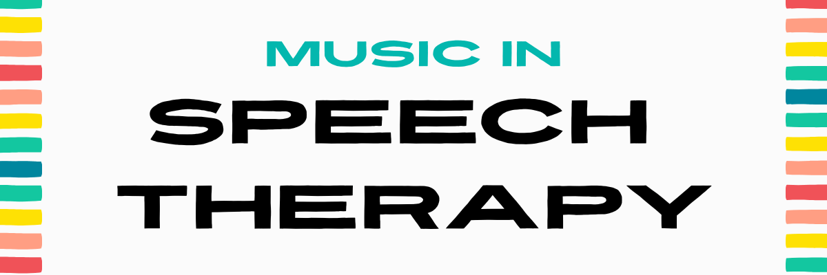 A music in speech therapy banner.