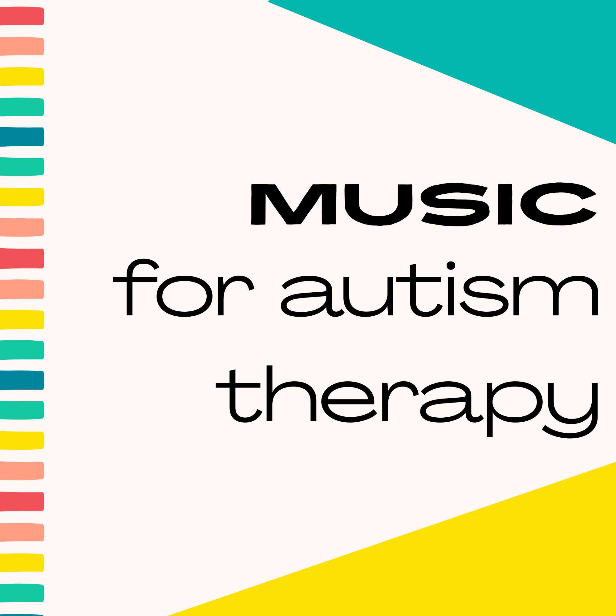 Colorblocking and a lines of bright, cheerful colors with "music for autism therapy" centered in the middle.